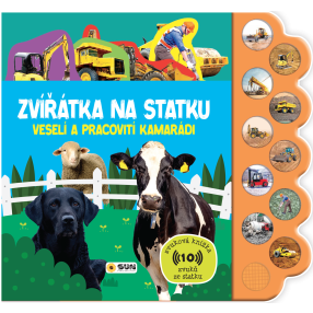 Zvuková knížka Zvířátka na statku -Veselí a pracovití kamarádi 