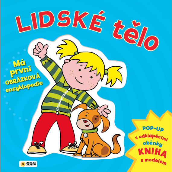 Lidské tělo - Má první obrázková encyklopedie - pop-up s lentikulárními obrázky                    