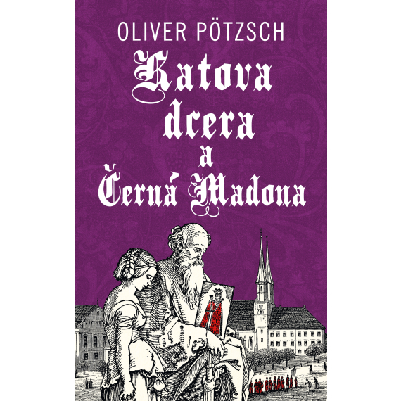 Katova dcera a Černá Madona                    